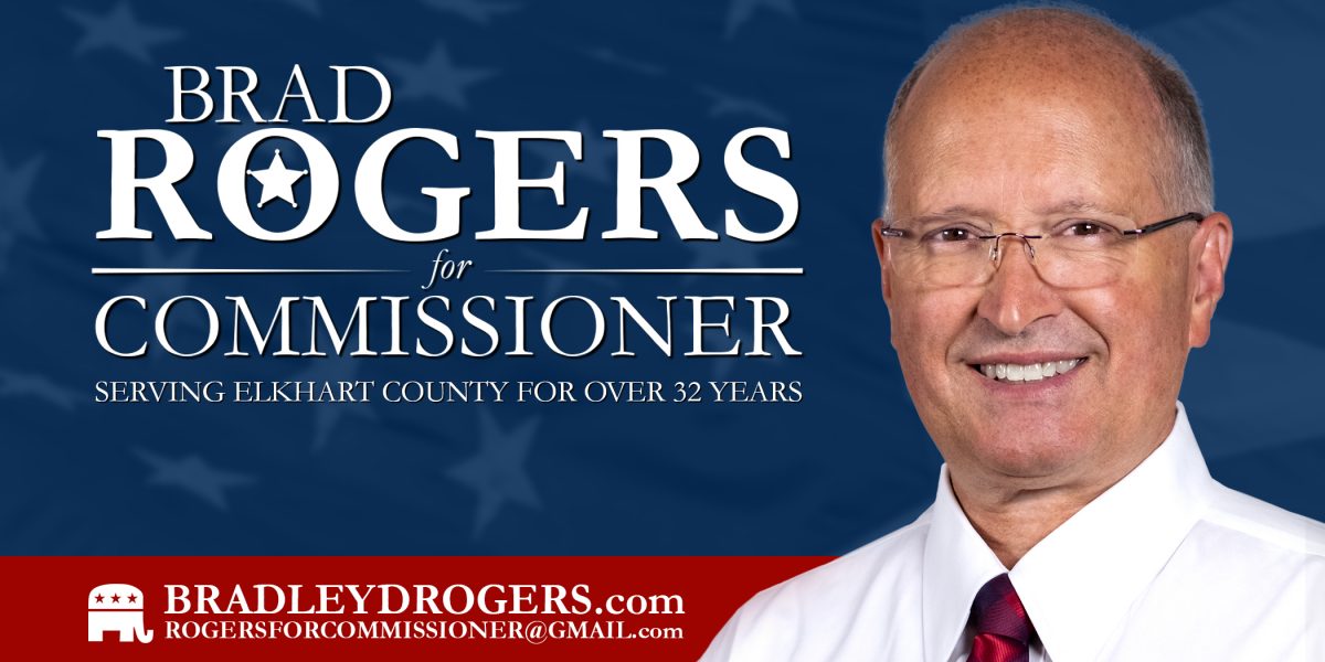 Brad Rogers for Elkhart County Commissioner - District 2 - Republican Candidate - Vote Rogers in May 2020